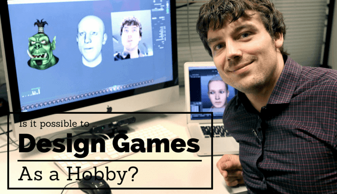 Game Design as a hobby