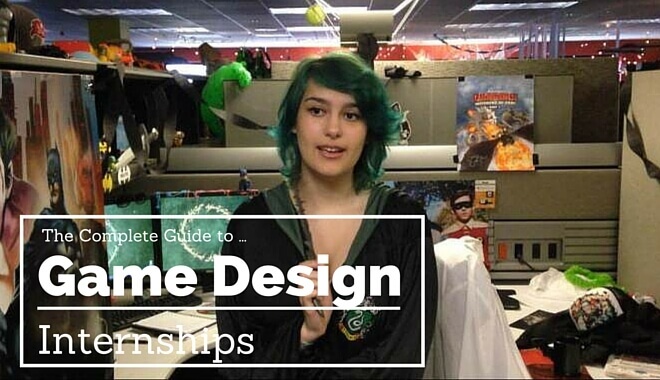 video game design internships guide