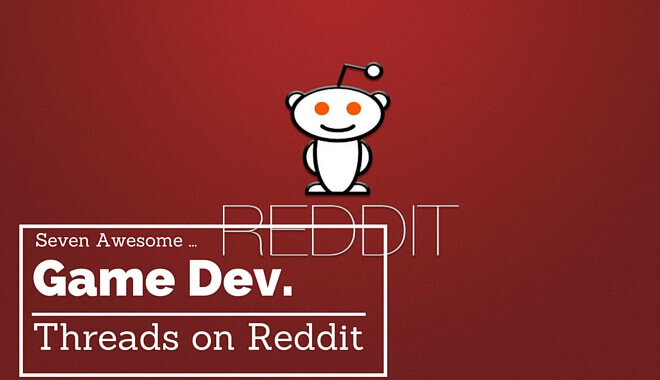 the best game development reddit threads