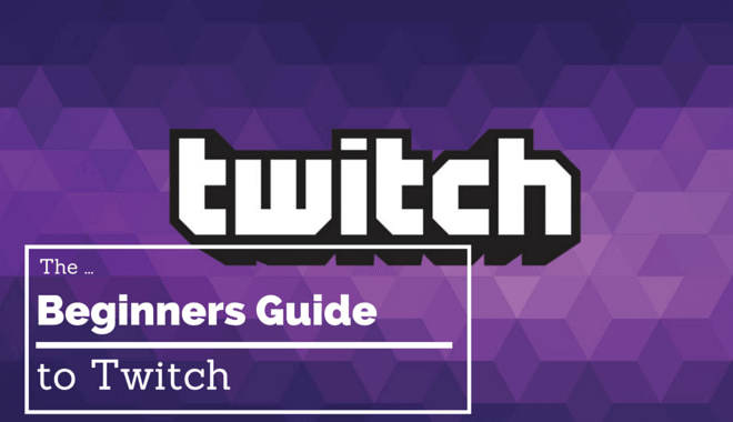 twitch guide for beginners