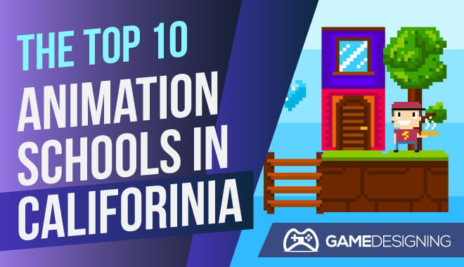 California's Best Animation Schools
