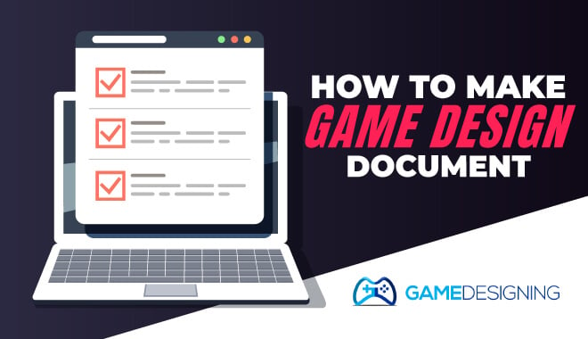 How to Create a Game Design Document | In-Depth Guide