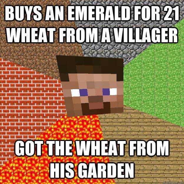 We Can T Get Enough Of These Minecraft Memes 100 Funny Memes To Get