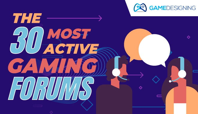 The 30 Most Active Gaming Forums Round Up List - 