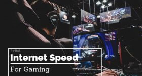 The Best Internet Speed for Gaming_