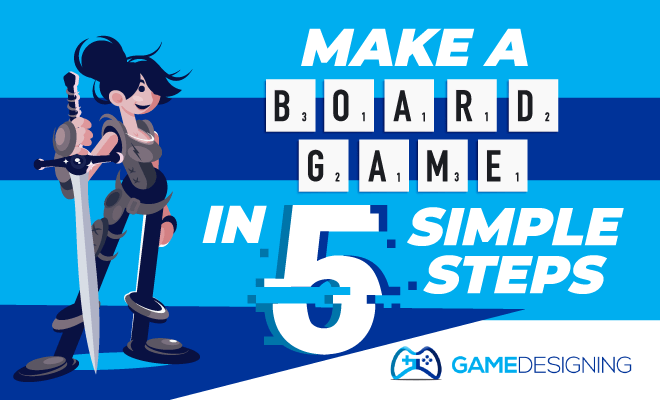 learn to make a board game