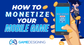 How to monetize your mobile game