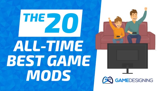 The 20 All Time Best Game Mods