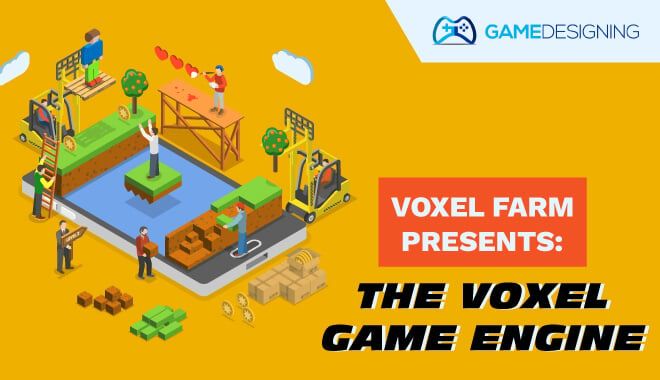 Voxel Farm Presents Voxel Game Engine