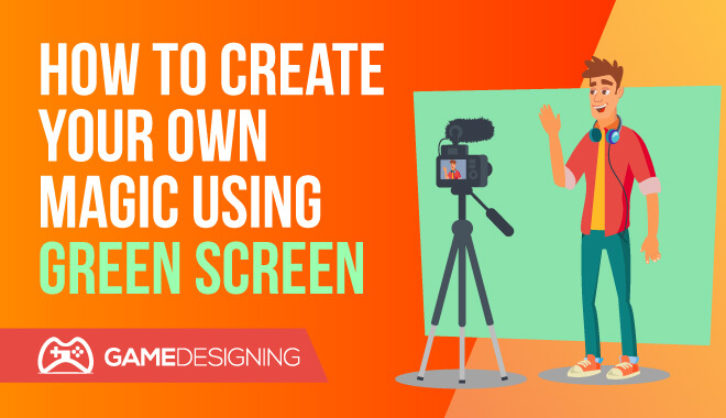 How to Make A Green Screen