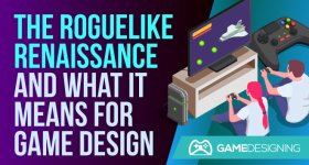 Roguelike Renaissance