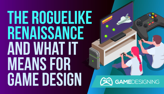 What Are Roguelike Games and Why You Should Try Them