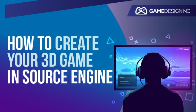 Make A 3D Game in Source Engine