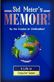 Sid Meier’s Memoir!