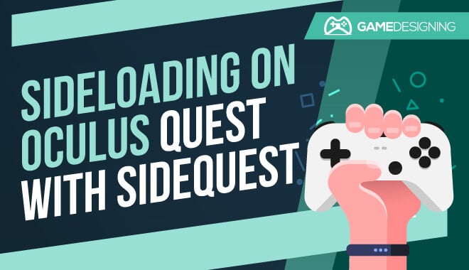 The Only Guide To Sideload on Oculus Quest with Sidequest (Let the Fun Begin!)