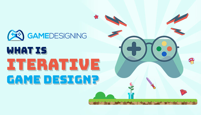 What is iterative game design